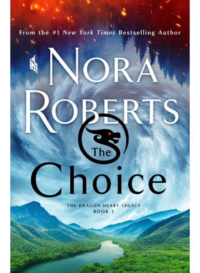 The Choice : The Dragon Heart Legacy, Book 3 : 3 