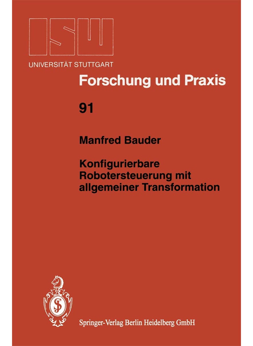 Konfigurierbare Robotersteuerung mit allgemeiner Transformation 