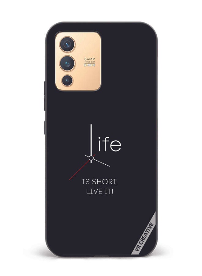 VR CREATIVE Protective Case Cover For Vivo V23 5G Life Is Short Design Multicolour  - Image 1