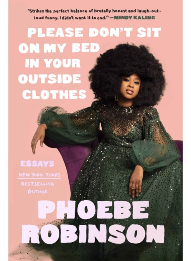 Please Don't Sit on My Bed in Your Outside Clothes