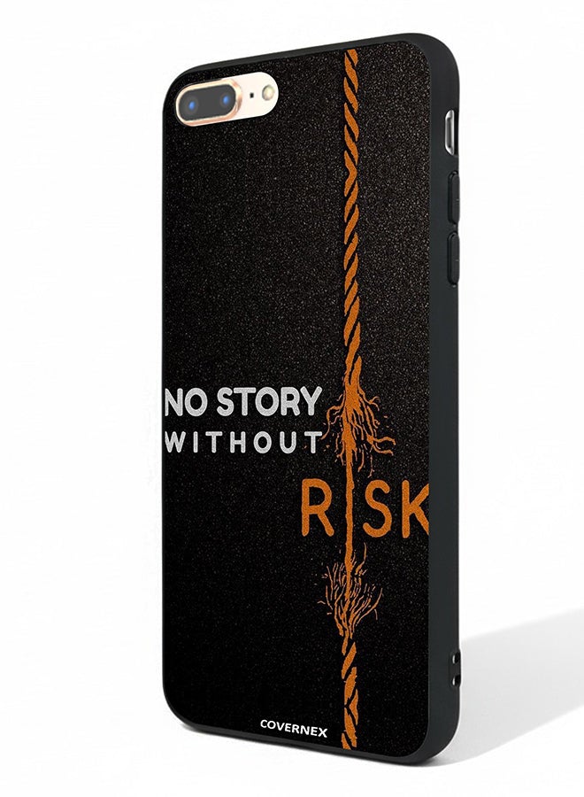 Covernex Apple iPhone 7 Plus Protective Case Cover Printed Featuring No Story Without Risk Fraying Rope - Image 1