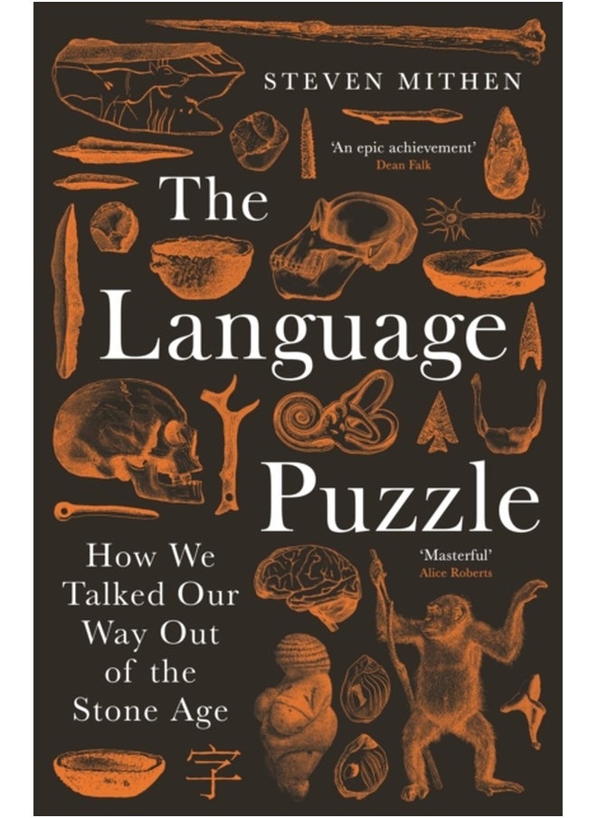 THE INVENTION OF WORDS: How We Talked Our Way Out of the Stone Age 