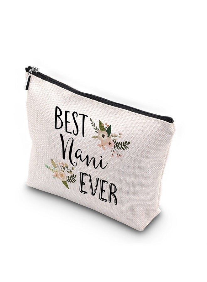 WCGXKO Best Nani Ever Grandma Gift Nani Gift Zipper Makeup Bags Travel Waterproof Toiletry Bag Accessories (BEST Nani) - Image 1