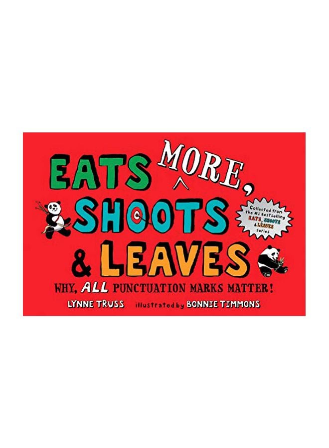 Eats More Shoots And Leaves : Why, All Punctuation Marks Matter!