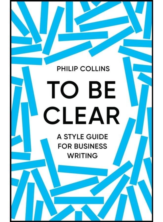 To Be Clear - Hardback