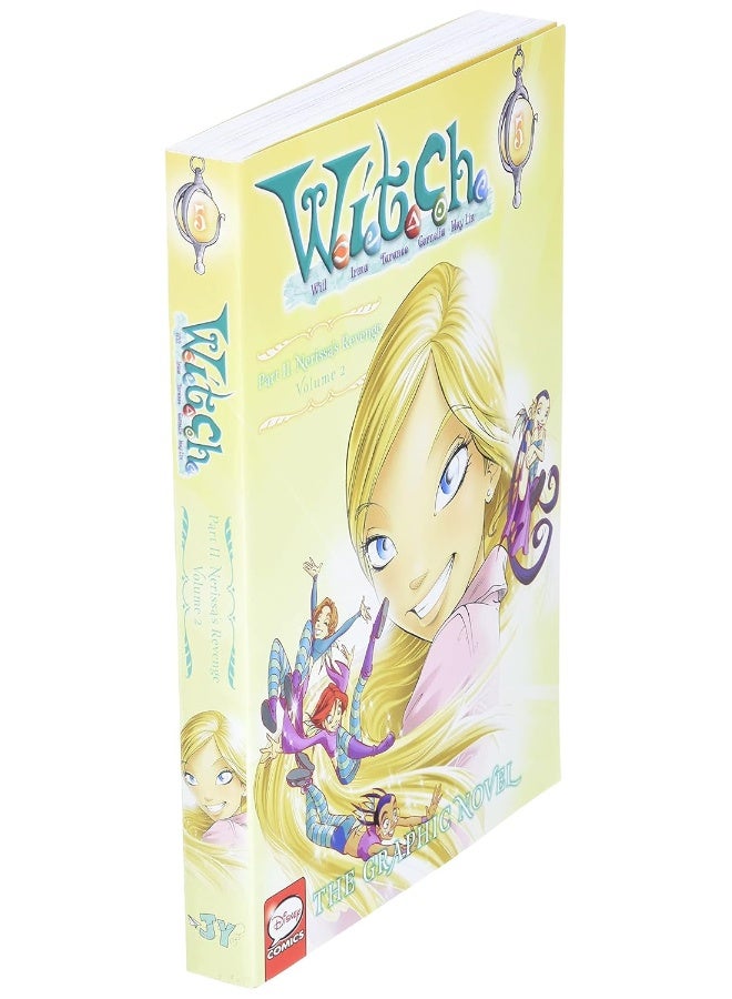 W.I.T.C.H.: The Graphic Novel, Part Ii. Nerissa'S Revenge, Vol. 2 - Image 3