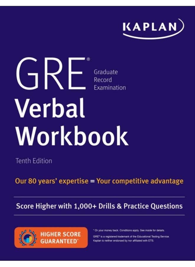 GRE Verbal Workbook : Score Higher with Hundreds of Drills & Practice Questions