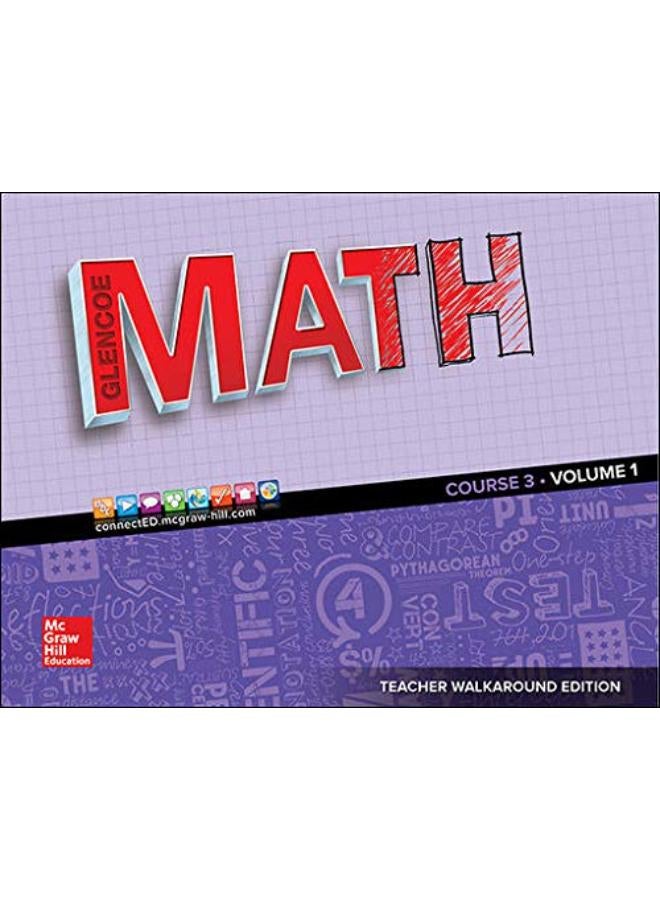 Glencoe Math 2016  Course 3 Teacher Edition  Volume 1  Ed   1