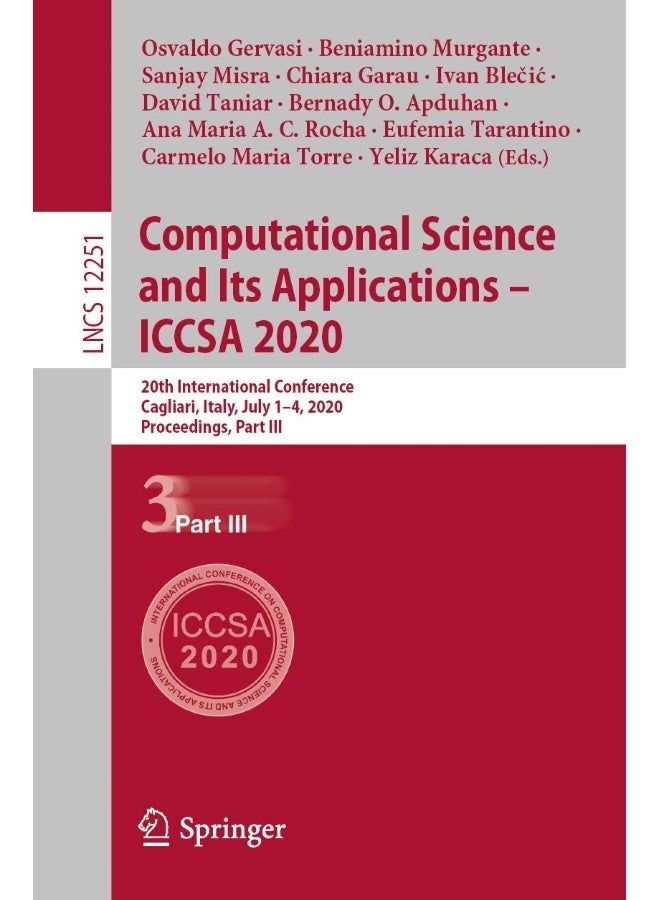 Computational Science and Its Applications - ICCSA 2020: 20th International Conference, Cagliari, Italy, July 1-4, 2020, Proceedings, Part III