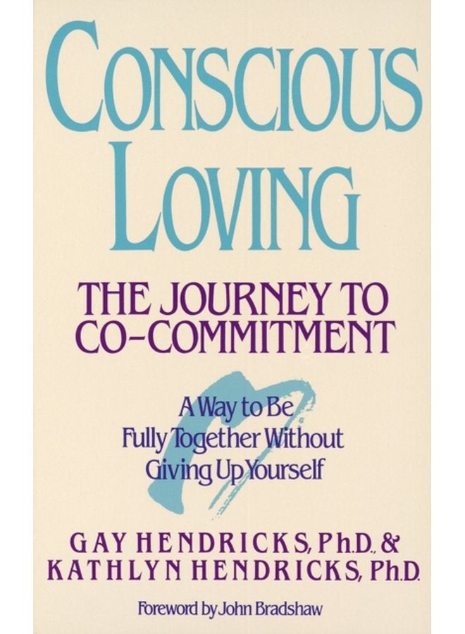 Conscious Loving The Journey - Paperback