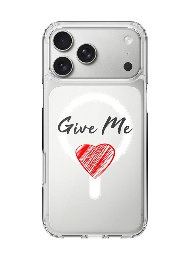 Stylizedd Classic Clear MagSafe Case for iPhone 17 Pro Max , Hybrid Soft Case Flexible Edges Anti Drop TPU PC Gel Thin Transparent Cover [ Designed for iPhone 17 Pro Max ] - Give me love