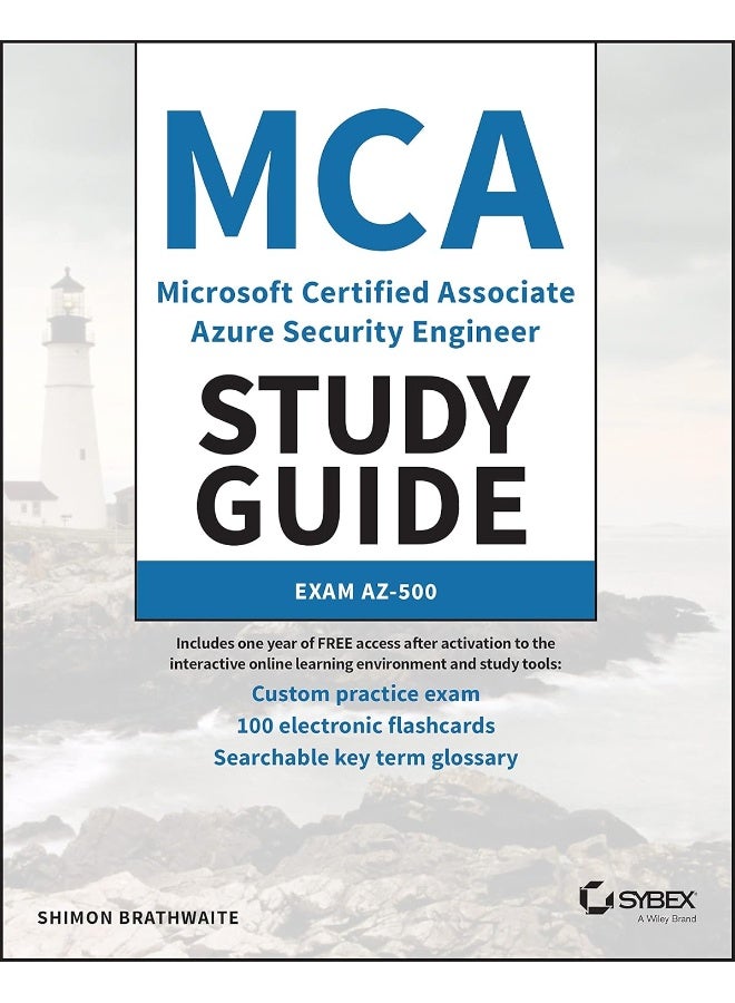 MCA Microsoft Certified Associate Azure Security Engineer Study Guide: Exam AZ-500 - Image 2