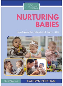 Nurturing Babies: Developing the Potential of Every Child - pzsku/Z99FA827A0184AE694FDDZ/45/_/1740556827/07596e94-06a2-4474-beba-536cec37d431