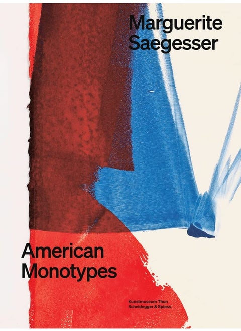 Marguerite Saegesser: American Monotypes