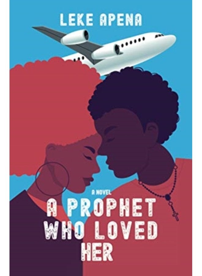 A Prophet Who Loved Her - Hardback