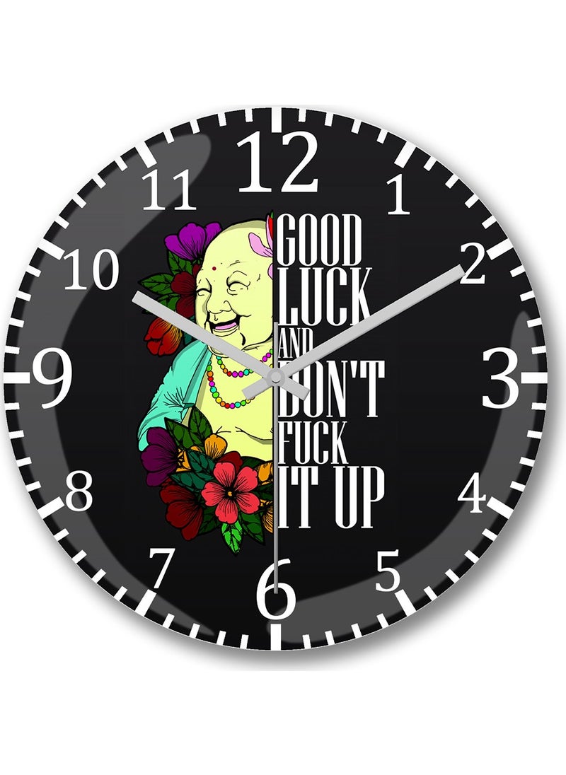 Baskı Dükkanı - Print Shop Good Luck And Don't Fuuck it Up Wall Clock Curved Real Glass - Image 1