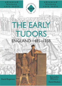 The Early Tudors: England 1485-1558 