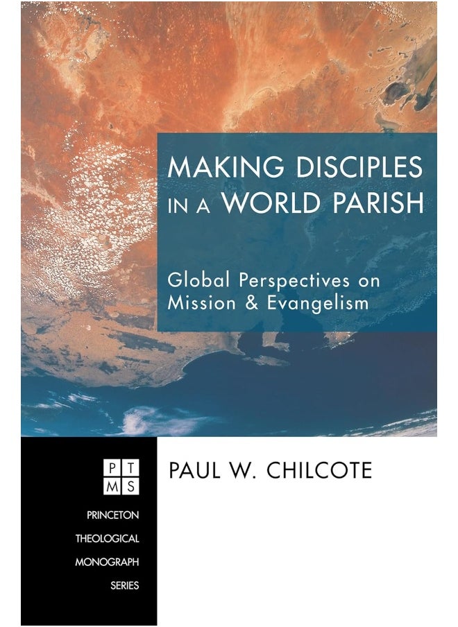 Making Disciples in a World Parish (162) 