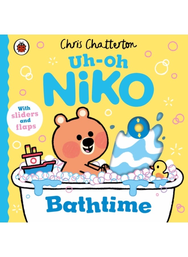 Uh-Oh Niko Bathtime  A Push Pull And Slide Story
