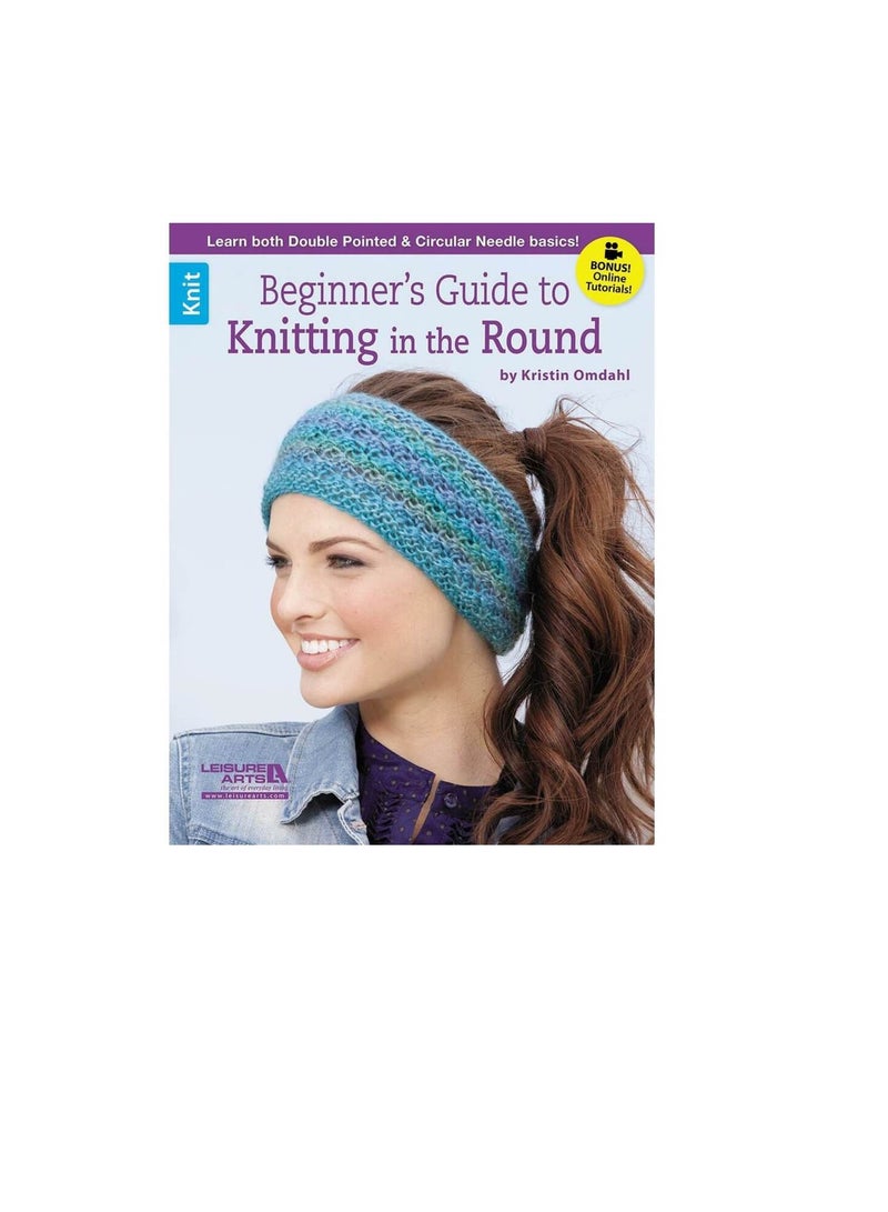 Leisure Arts Beginner's Guide To Knitting The Round - Image 1