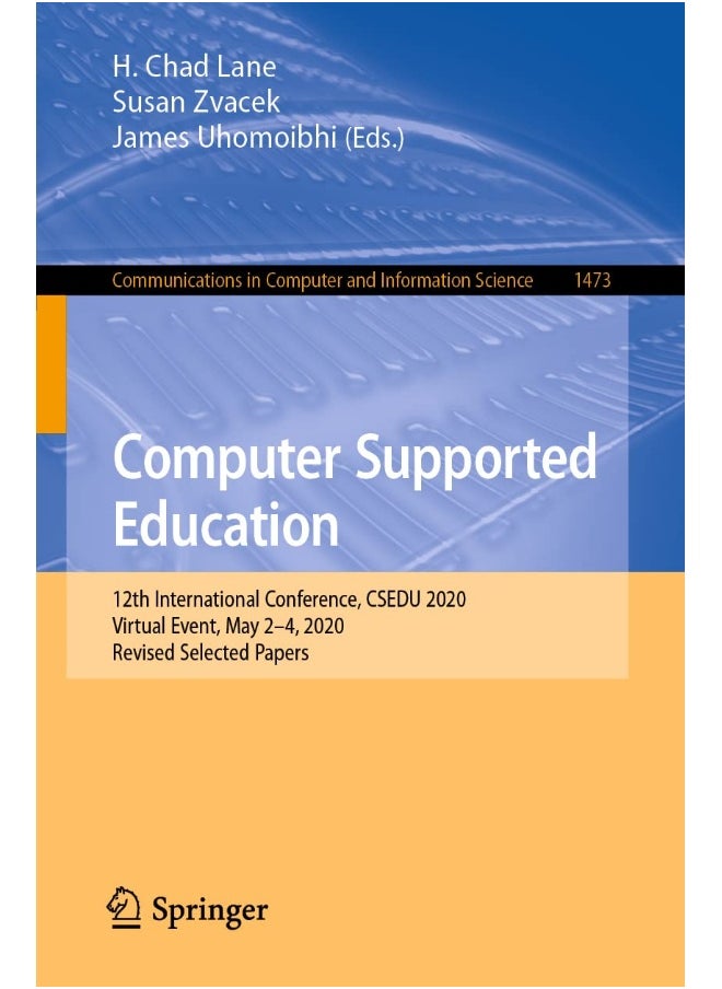 Computer Supported Education: 12th International Conference, CSEDU 2020, Virtual Event, May 2-4, 2020, Revised Selected Papers 