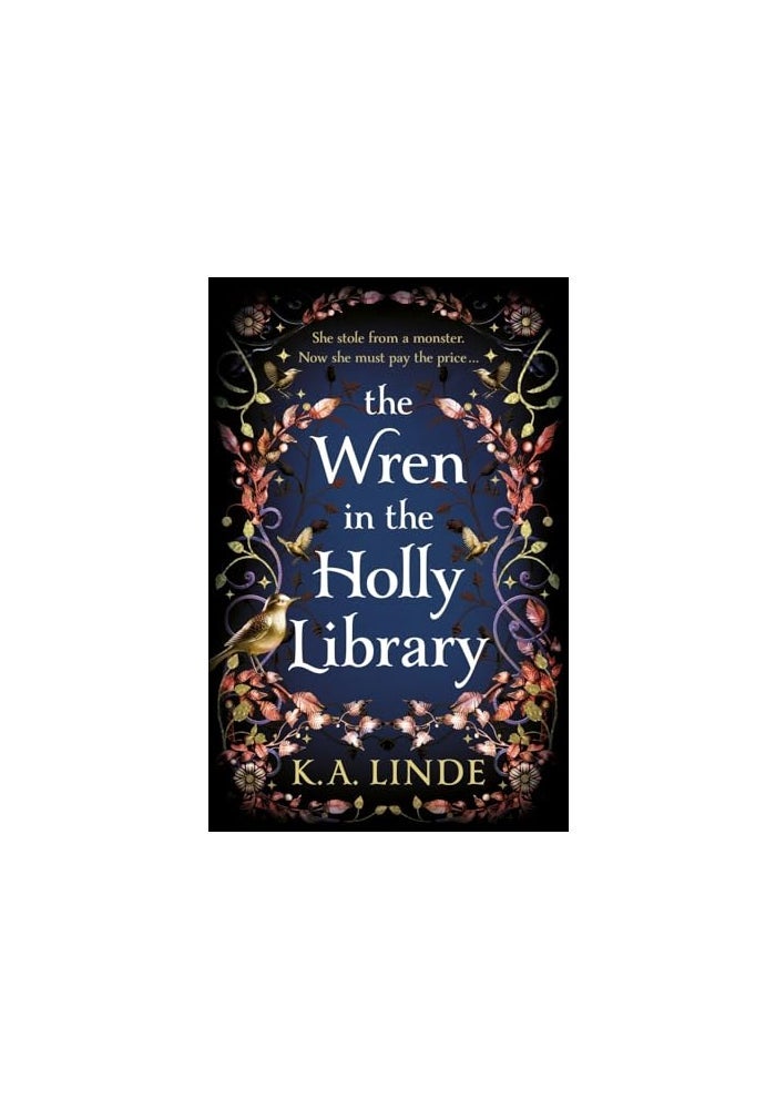 The Wren in the Holly Library: An addictive dark romantasy series inspired by Beauty and the Beast