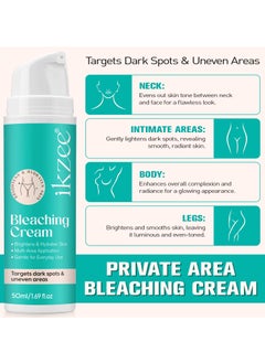 IKZEE 50ml Bleaching Cream Hydrating Brightening Gentle Intimate Creams for Private Part Elbow Underarm Knees Neck Remove Dark Spots and Target Uneven Areas Skin Lightening Whitening Cream  - Image 5