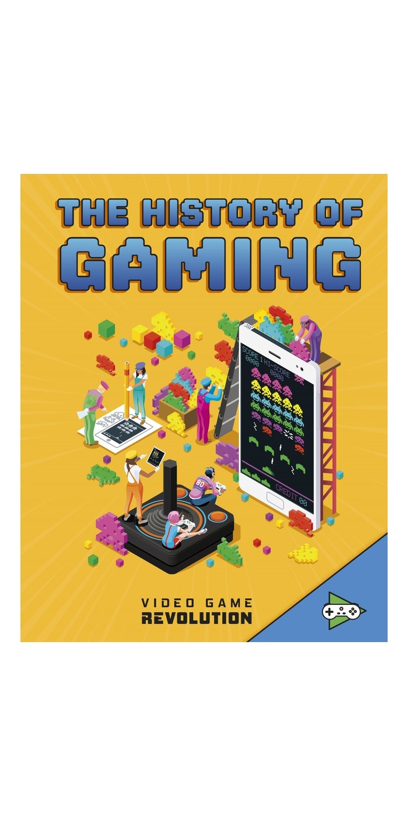 The History of Gaming (Video Game Revolution) | Authored by Heather E. Schwartz | Hardcover | Published by Raintree
