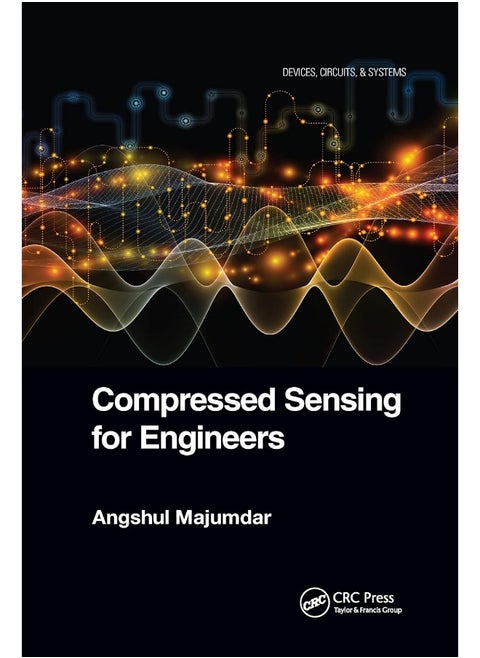 Compressed Sensing for Engineers