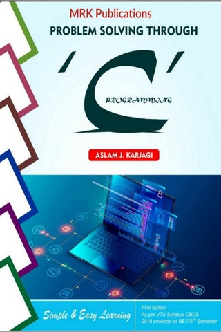 Problem Solving Through : 'C' Programming