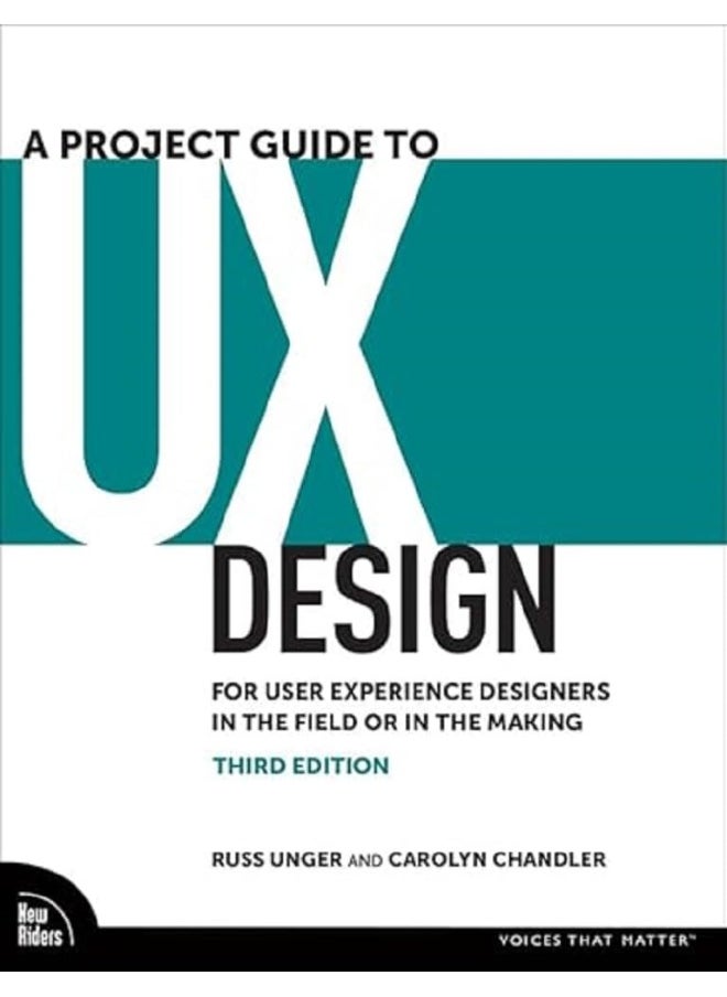 A Project Guide to UX Design: For User Experience Designers in the Field or in the Making  - Image 1