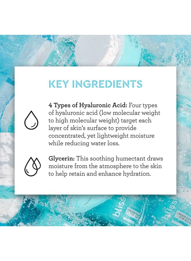 BLISS Drench & Quench Hyaluronic Acid Moisturizer For Face 1 Fl Oz Creamtowater Hydrator For Allday Moisture Clean Vegan & Crueltyfree - Image 4