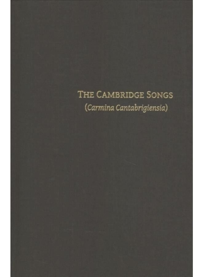 The Cambridge Songs (Carmina Cantabrigiensia) 