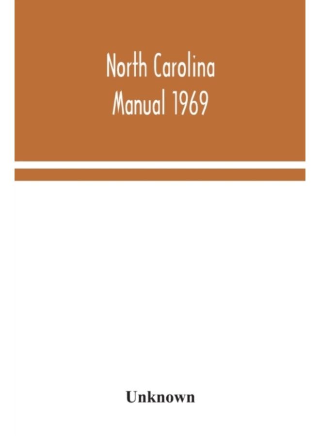 North Carolina Manual 1969 - Paperback 