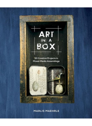 Art in a Box: 30 Creative Projects in Mixed-Media Assemblage - pzsku/Z9A451E03B0CA54819F95Z/45/_/1727773121/a4f12c1d-ee15-43c8-b583-09213433268d