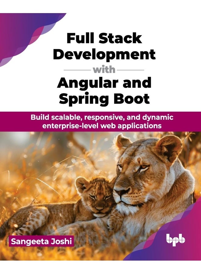 Full Stack Development with Angular and Spring Boo: Build scalable, responsive, and dynamic enterprise - Image 1