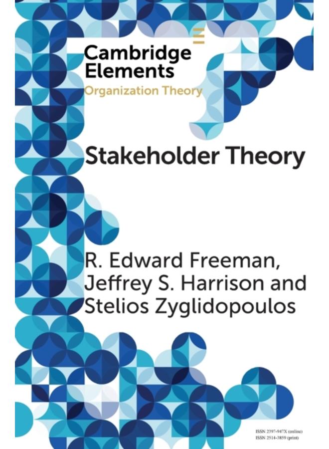 Stakeholder Theory : Concepts and Strategies 