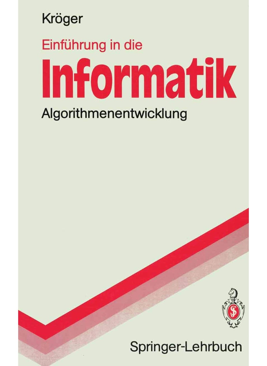 Einführung in die Informatik: Algorithmenentwicklung 