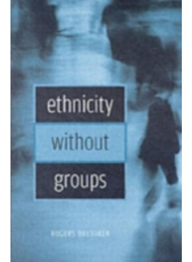 Ethnicity without Groups 