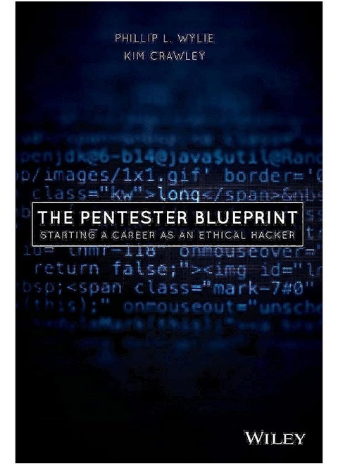 The Pentester BluePrint: Starting a Career as an Ethical Hacker