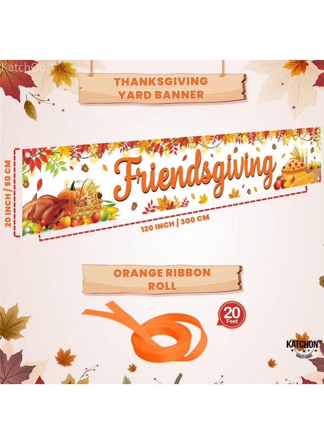 KATCHON , Happy Friendsgiving Banner For Yard - Xtralarge, 120X20 Inch | Friendsgiving Yard Sign For Friendsgiving Decorations Outdoor | Happy Friendsgiving Backdrop For Friendsgiving Party Decorations  - Image 2