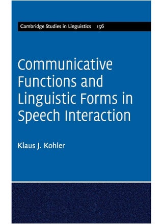 Communicative Functions and Linguistic Forms in Speech Interaction: Volume 156 - pzsku/Z9A6886000A67DC8636F4Z/45/_/1741852375/8e15c47e-5e46-4c98-b2c2-32dc6c0ffad7
