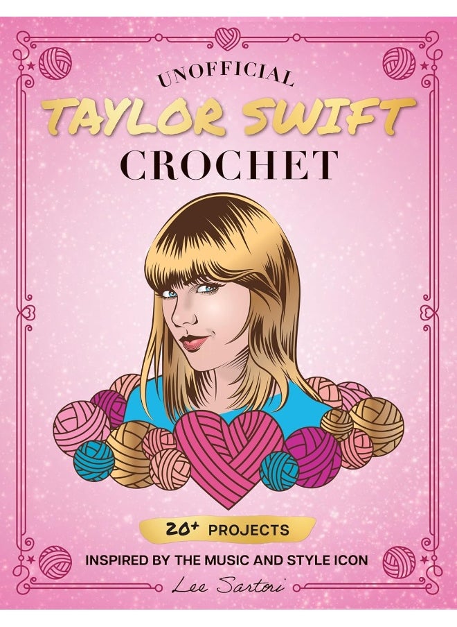 null - Unofficial Taylor Swift Crochet: 20+ Projects Inspired by the Music and Style Icon - Image 1
