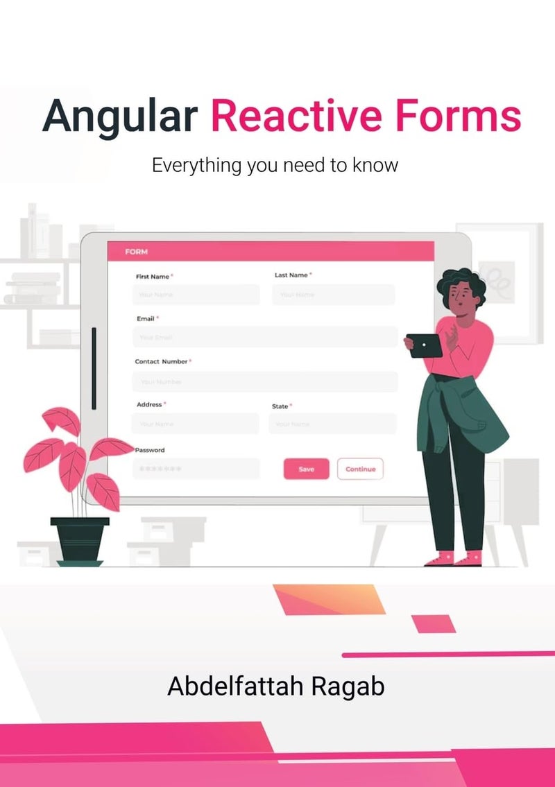 Angular Reactive Forms: Everything you need to know 