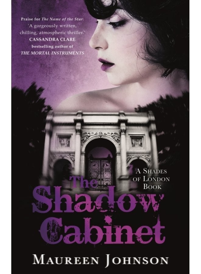 The Shadow Cabinet A Shades of London Novel - Paperback