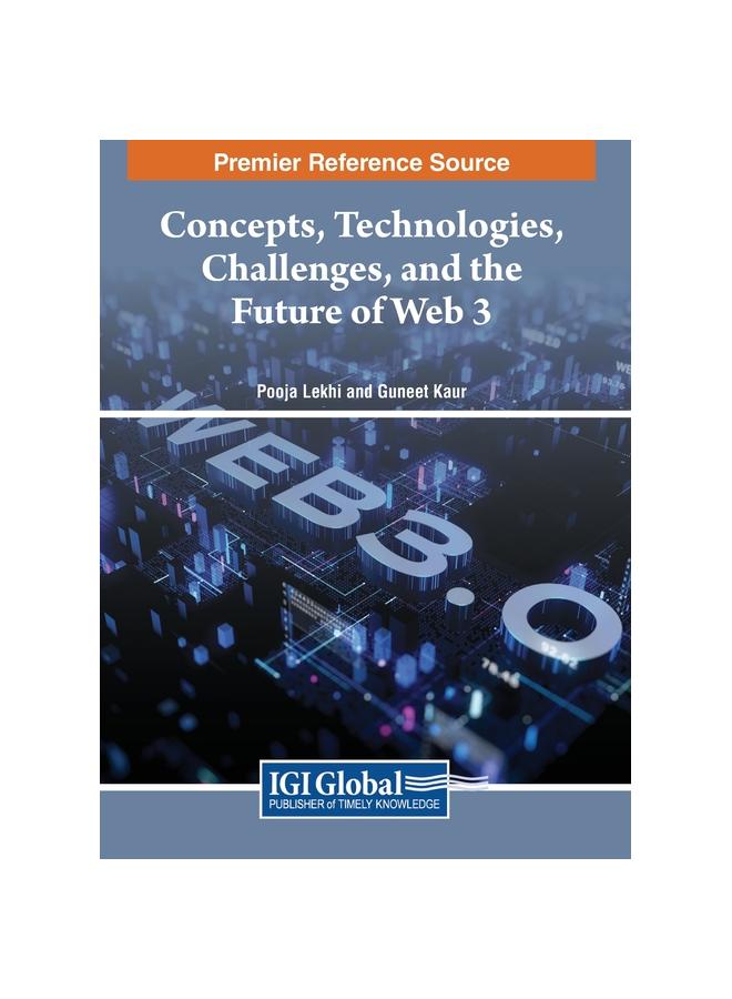 Concepts, Technologies, Challenges, and the Future of Web 3