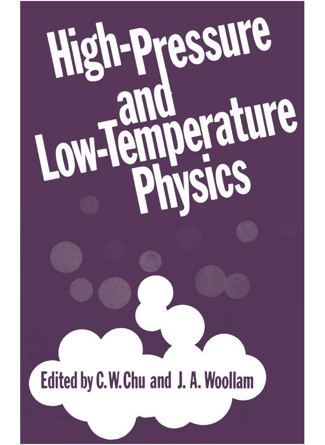 High-Pressure and Low-Temperature Physics 