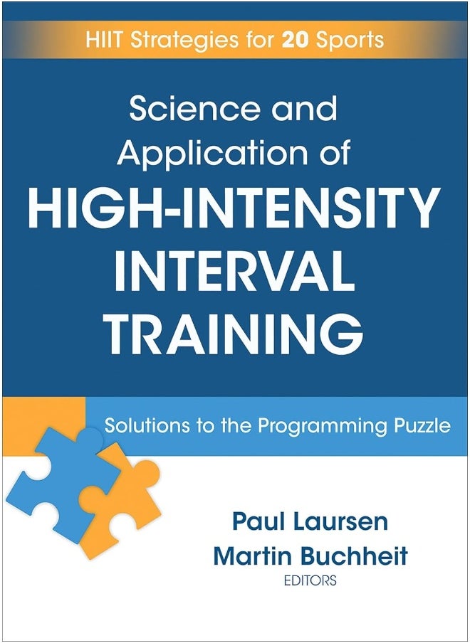 Science and Application of High Intensity Interval Training: Solutions to the Programming Puzzle 