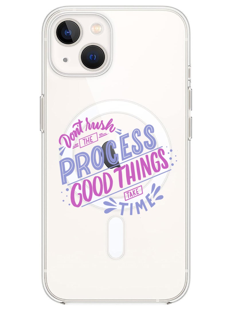 Theodor Magnetic Case for iPhone 14 6.1-inch Compatible with MagSafe Wireless Charging, Shockproof Phone Bumper Cover Dont rush the Process good things take time - Image 1