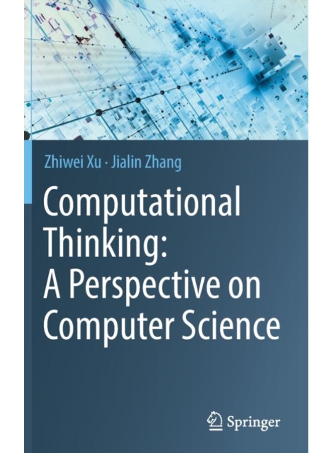 Computational Thinking: A Perspective on Computer Science 